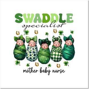 Swaddle Specialist Mother Baby Nurse cool mothers day Posters and Art